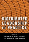 Distributed Leadership in Practice - James P. Spillane ; John B. Diamond - 9780807748060