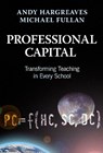 Professional Capital - Andy Hargreaves ; Michael Fullan - 9780807753330