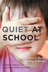 Quiet at School - Robert J. Coplan ; Kathleen Rudasill - 9780807757703