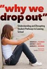 Why We Drop Out - Deborah L. Feldman ; Antony T. Smith ; Barbara L. Waxman - 9780807758625