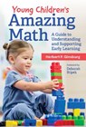 Young Children's Amazing Math - Herbert P. Ginsburg - 9780807786512