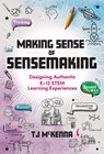Making Sense of Sensemaking - TJ McKenna - 9780807786864