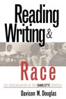 Reading, Writing and Race - Davison M. Douglas - 9780807845295