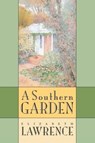 A Southern Garden - Elizabeth Lawrence - 9780807849309