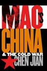 Mao's China and the Cold War - Jian Chen - 9780807849323