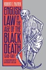 English Law in the Age of the Black Death, 1348-1381 - Robert C. Palmer - 9780807849545
