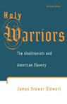 Holy Warriors - James Brewer Stewart - 9780809015962