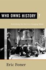 Who Owns History? - Eric Foner - 9780809097050
