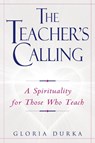 The Teacher's Calling - Gloria Durka - 9780809140626