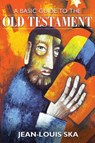 A Basic Guide to the Old Testament - Jean-Louis Ska - 9780809154043