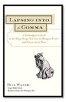 Lapsing Into a Comma - Bill Walsh - 9780809225354