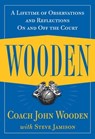 Wooden: A Lifetime of Observations and Reflections On and Off the Court - John Wooden - 9780809230419