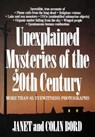 Unexplained Mysteries of the 20th Century - Janet Bord ; Colin Bord - 9780809241132