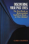 Discovering Your Past Lives - Gloria Chadwick - 9780809245468