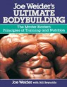 Joe Weider's Ultimate Bodybuilding - Joe Weider ; Bill Reynolds - 9780809247158