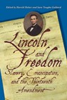 Lincoln and Freedom - HOLZER,  Harold - 9780809327645