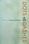 Dots & Dashes - Jehanne Dubrow - 9780809336098