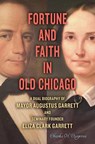 Fortune and Faith in Old Chicago - Charles H. Cosgrove - 9780809337941