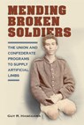 Mending Broken Soldiers - Guy R. Hasegawa - 9780809339884