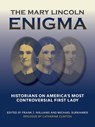 The Mary Lincoln Enigma - Frank J. Williams ; Michael Burkhimer - 9780809340002