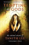 Tempting the Gods - Tanith Lee - 9780809557653
