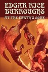 At the Earth's Core by Edgar Rice Burroughs, Science Fiction, Literary - Edgar Rice Burroughs - 9780809599783