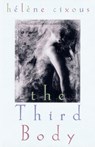 The Third Body - Helene Cixous - 9780810126541