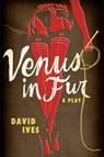 Venus in Fur - David Ives - 9780810128224