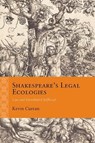 Shakespeare's Legal Ecologies - Kevin Curran - 9780810135178