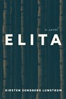 Elita - Kirsten Sundberg Lunstrum - 9780810147867