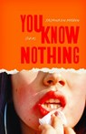 You Know Nothing - Yasmina Din Madden - 9780810149663