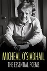 The Essential Poems - Micheal O'Siadhail - 9780810149793