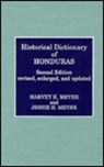 Historical Dictionary of Honduras - Harvey K. Meyer ; Jessie H. Meyer - 9780810828452