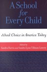 A School for Every Child - LOWERY,  Sandra ; Harris, Sandra - 9780810841888