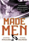 Made Men - Antonio Nicaso ; Marcel Danesi - 9780810896321