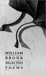 Selected Poems - William Bronk ; Henry Weinfield - 9780811213141