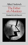 The Father of a Murderer - Alfred Andersch - 9780811217620