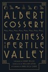 Laziness in the Fertile Valley - Albert Cossery - 9780811218740