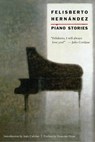 Piano Stories - Felisberto (New Directions) Hernandez - 9780811221801