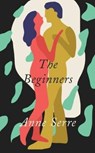 The Beginners - Anne (New Directions) Serre - 9780811230315