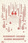 ALINDARKA 8242 S CHILDREN 8211 THIN - Alhierd Bacharevic - 9780811231961