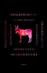Praiseworthy - Alexis Wright - 9780811238014