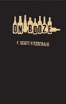 On Booze - F. Scott Fitzgerald - 9780811239943