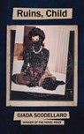 Ruins, Child - Giada Scodellaro - 9780811240215