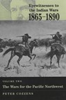 Eyewitnesses to the Indian Wars, 1865-1890 -  - 9780811705738