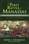 The First Battle of Manassas - John J. Hennessy - 9780811715911