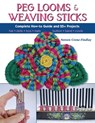 Peg Looms and Weaving Sticks - Noreen Crone-Findlay - 9780811716123
