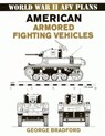 American Armored Fighting Vehicles - George Bradford - 9780811733403