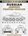 Russian Armored Fighting Vehicles - George Bradford - 9780811733564
