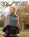 30 Knit Ponchos and Capes - Rita Maassen - 9780811737098